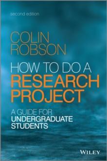 How to do a Research Project : A Guide for Undergraduate Students