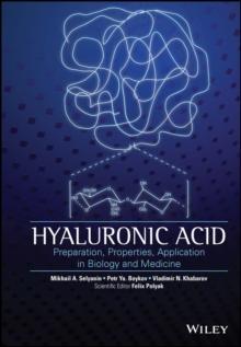 Hyaluronic Acid : Production, Properties, Application in Biology and Medicine