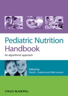 Pediatric Nutrition Handbook : An Algorithmic Approach