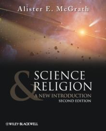 Science and Religion : A New Introduction