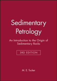 Sedimentary Petrology : An Introduction to the Origin of Sedimentary Rocks