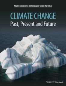 Climate Change : Past, Present, and Future