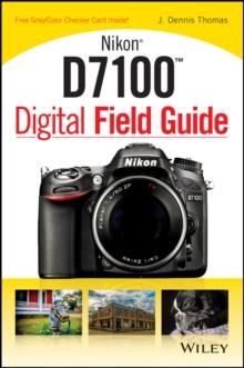 Nikon D7100 Digital Field Guide