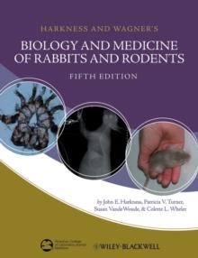 Harkness and Wagner's Biology and Medicine of Rabbits and Rodents