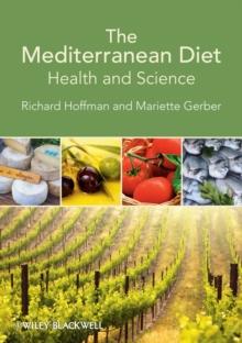 The Mediterranean Diet : Health and Science