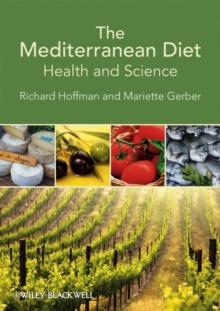 The Mediterranean Diet : Health and Science