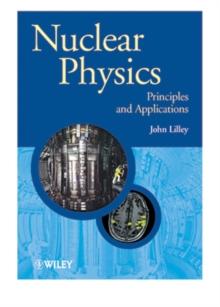 Nuclear Physics : Principles and Applications