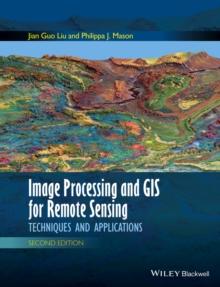 Image Processing and GIS for Remote Sensing : Techniques and Applications