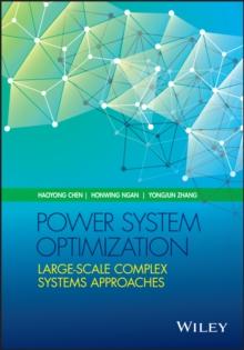 Power System Optimization : Large-scale Complex Systems Approaches