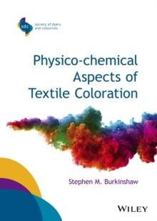 Physico-chemical Aspects of Textile Coloration