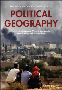 The Wiley Blackwell Companion to Political Geography