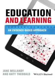 Education and Learning : An Evidence-based Approach