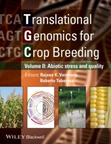 Translational Genomics for Crop Breeding, Volume 2 : Improvement for Abiotic Stress, Quality and Yield Improvement