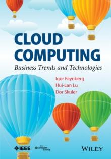 Cloud Computing : Business Trends and Technologies