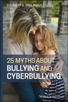 25 Myths about Bullying and Cyberbullying