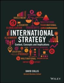 International Strategy : Context, Concepts and Implications