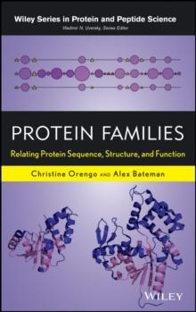 Protein Families : Relating Protein Sequence, Structure, and Function