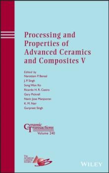 Processing and Properties of Advanced Ceramics and Composites V