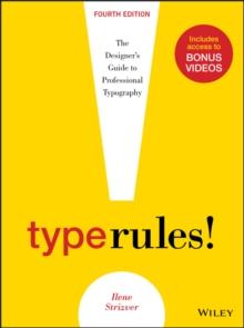 Type Rules : The Designer's Guide to Professional Typography