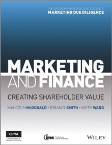 Marketing and Finance : Creating Shareholder Value