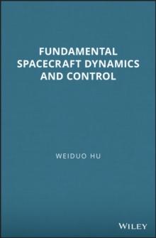 Fundamental Spacecraft Dynamics and Control