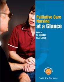 Palliative Care Nursing at a Glance