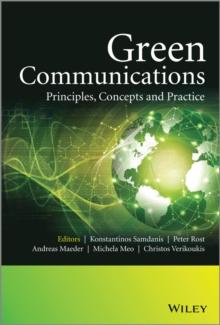 Green Communications : Principles, Concepts and Practice