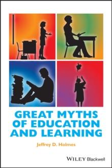 Great Myths of Education and Learning