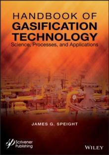 Handbook of Gasification Technology : Science, Processes, and Applications