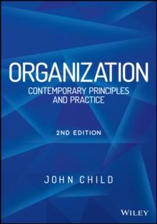 Organization : Contemporary Principles and Practice