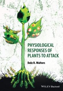 Physiological Responses of Plants to Attack