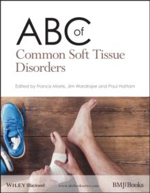 ABC of Common Soft Tissue Disorders