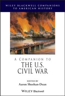 A Companion to the U.S. Civil War