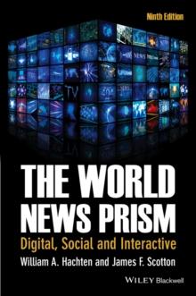 The World News Prism : Digital, Social and Interactive