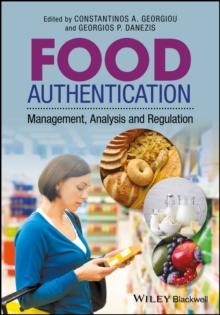 Food Authentication : Management, Analysis and Regulation