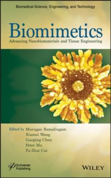 Biomimetics : Advancing Nanobiomaterials and Tissue Engineering