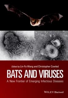 Bats and Viruses : A New Frontier of Emerging Infectious Diseases