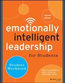 Emotionally Intelligent Leadership for Students : Student Workbook