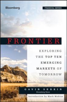 Frontier : Exploring the Top Ten Emerging Markets of Tomorrow