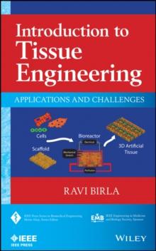 Introduction to Tissue Engineering : Applications and Challenges