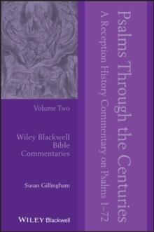 Psalms Through the Centuries, Volume 2 : A Reception History Commentary on Psalms 1 - 72