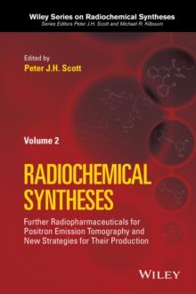 Further Radiopharmaceuticals for Positron Emission Tomography and New Strategies for Their Production, Volume 2