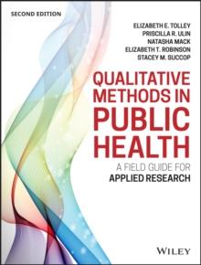 Qualitative Methods in Public Health : A Field Guide for Applied Research