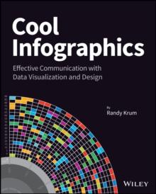 Cool Infographics : Effective Communication with Data Visualization and Design