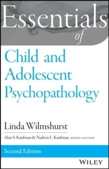 Essentials of Child and Adolescent Psychopathology