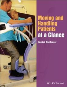 Moving and Handling Patients at a Glance