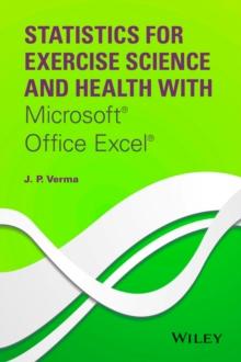 Statistics for Exercise Science and Health with Microsoft Office Excel