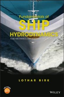 Fundamentals of Ship Hydrodynamics : Fluid Mechanics, Ship Resistance and Propulsion