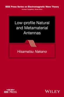 Low-profile Natural and Metamaterial Antennas : Analysis Methods and Applications