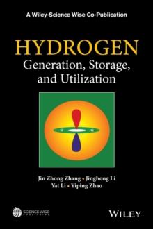 Hydrogen Generation, Storage and Utilization